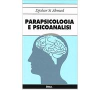 Parapsicologia e psicoanalisi