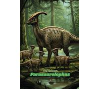 Parasaurolophus: Notebook