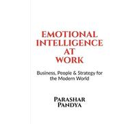 Parashar Pandya Emotional Intelligence at Work (Tascabile)