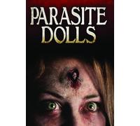 Parasite Dolls (DVD) Jessica Morris Julia St. Clair Dilio Nunez Meredith Mcclain
