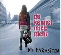 Parasiten,die - Du Kennst Mich Nicht