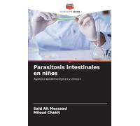Parasitosis intestinales en niños: Aspectos epidemiológicos y clínicos
