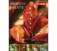 Parassiti e malattie. Ediz. illustrata