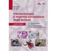 Parassitologia e malattie parassitarie degli animali - Taylor Mike A., Coo...
