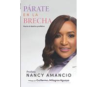 Párate en la brecha: Hacia el destino profético