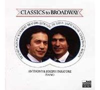 Paratore,Anthony & Joseph - Classics to Broadway
