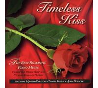Paratore - Timeless Kiss: The Best Romantic Piano Music