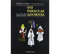 Paraulas adornàs-Voci e forme della religiosità popolare (Sas). Con DVD
