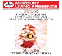 PARAY & DETROIT SYMPHONY ORCHESTRA - BERLIOZ: SYMPHONIE FANTASTIQUE ETC