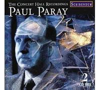 PARAY, PAUL - CONCERT HALL RECORDINGS