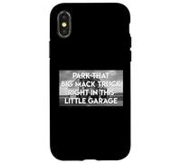 Parcheggia Quel Grande Camion In Questo Piccolo Box Auto Custodia per iPhone X/XS