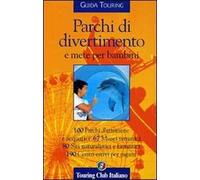 Parchi di divertimento e mete per bambini