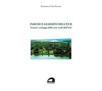 Parchi e giardini dell'EUR. Genesi e sviluppo delle aree verdi dell'E 42