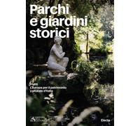 Parchi e giardini storici. PNRR. L'Europa per il patrimonio cultu