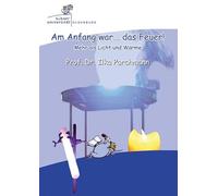 Parchmann, I: Am Anfang war ... das Feuer! [Edizione: Germania]