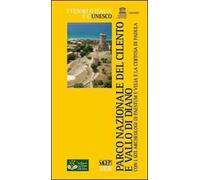 Parco nazionale del Cilento e Vallo di Diano con i siti archeologici di Paestum e Velia e la Certosa di Padula