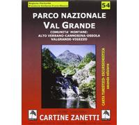 Parco nazionale Val Grande. Comunità montane: alto Verbano, Cannobina, Ossola, Valgrande, Vigezzo 1:30.000