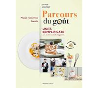 Parcours du goût. Unità semplificate BES/DSA. Per le Scuole superiori. Con e-book. Con espansione online