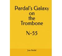 Pardal’s Galaxy on the Trombone N-55