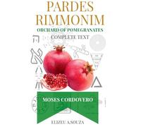 Pardes Rimonim - Pomegranate Orchard (moshe Cordovero)