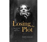 Pardis Dabashi Losing the Plot (Tascabile)