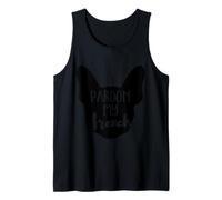 Pardon My French - Bulldog Frenchie, Uomini e Donne Proprietari di cani Canotta