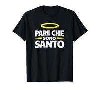 Pare Che Sono Santo Frase Ironica Divertente Maglietta
