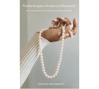 Parels knopen als een professional: De complete gids van basis tot perfecte afwerking