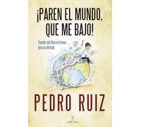 ¡Paren el mundo, que me bajo!