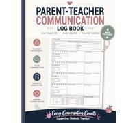 Parent Teacher Communication Log Book: Parent Contact Journal for Teachers to Record Calls, Emails, Meetings, Notes, Outcomes & Follow-Ups Between Home and School