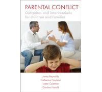 Parental conflict: Outcomes and interventions for children and families