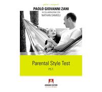 Parental Style Test (P.S.T.) - Zani Paolo Giovanni