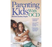 Bonnie Zucker Parenting Kids With OCD (Tascabile)