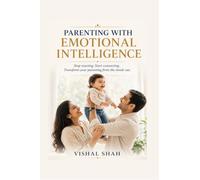 PARENTING WITH EMOTIONAL INTELLIGENCE