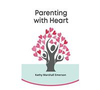 Parenting with Heart