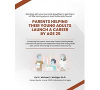 Parents Helping Their Young Adults Launch a Career By Age 25