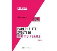 Pareri e atti svolti di diritto penale. Per l'esame di avvocato