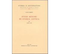 Pareti,Luigi. - Studi minori di storia antica. Vol.IV: Saggi vari.