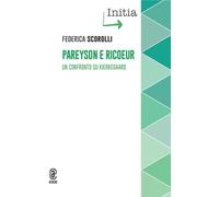 Pareyson e Ricoeur. Un confronto su Kierkegaard