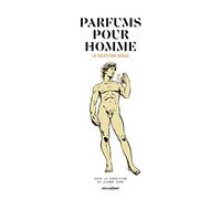 Parfums pour homme: La sélection idéale