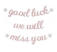 Pargleev Striscione glitterato con scritta "Good Luck We Will Miss You" 2025, decorazioni per feste di laurea, congratulazioni, oro rosa