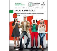 Pari e dispari. Italiano L2 per adulti in classi ad abilità differenziate. Livello Pre A1: Volume pre-A1