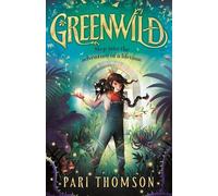 Pari Thomson Greenwild (Copertina rigida) Greenwild