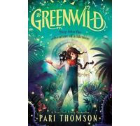 Pari Thomson Greenwild (Tascabile) Greenwild