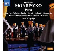 Stanislaw Moniuszko Stanislaw Moniuszko: Paria (CD) Album
