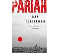 Pariah: A High-Stakes Spy Thriller of Celebrity and Corruption