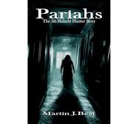 Pariahs: The 5th Malachi Hunter Story
