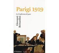 Parigi 1919. La Conferenza di pace