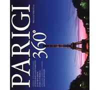 Parigi 360°. Ediz. italiana e inglese