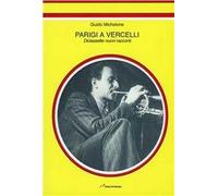 Parigi a Vercelli